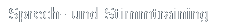 Sprech- und Stimmtraining
